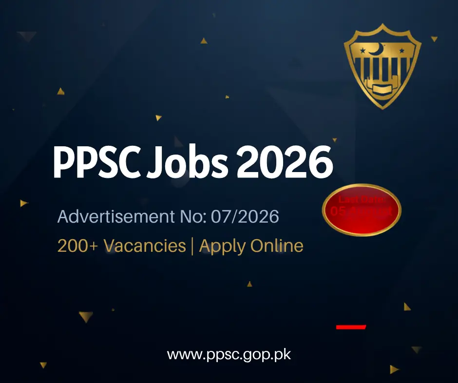 PPSC Jobs Advertisement No 07/2026 – Punjab Public Service Commission Jobs 2026, Last Date 5 August 2026